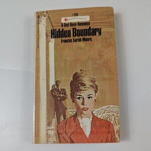 Hidden Boundary Frances Sarah Moore Vintage Red Rose Romance Novel #106 1971